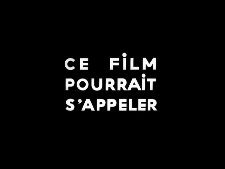 Title card in French which reads "This film could be called" in white all-caps font against a black background